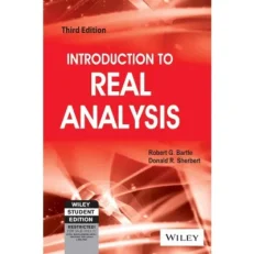 Introduction To Real Analysis By Robert G.bartle - 3rd Edition Paperback Edition